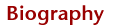 Biography